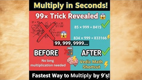 "Multiply with 99, 999, 9999 in Seconds! 😲 Vedic Maths Magic Trick | Fastest Method"