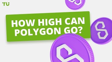 How High Can Polygon (MATIC) Go?
