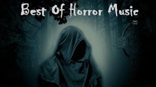 BEST OF ◣_◢ Horror Music And Scary Noises