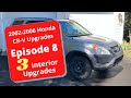 2nd Gen Honda CR-V - Episode 8 - Interior Upgrades