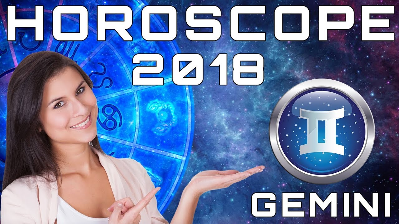 Gemini Yearly Horoscope for 2018. Predictions for Gemini