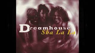 Watch Dreamhouse Sha La La video