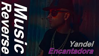 Yandel - Encantadora 2015 ( Reverse Music )