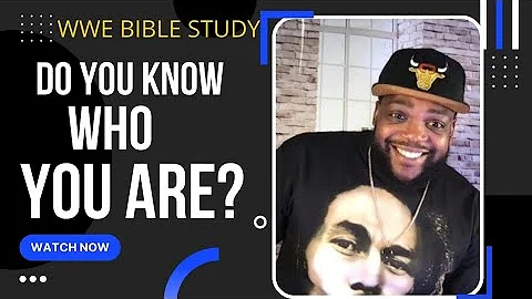 "DO YOU KNOW WHO YOU ARE?" - (WWE) WEDNESDAY WORD ...