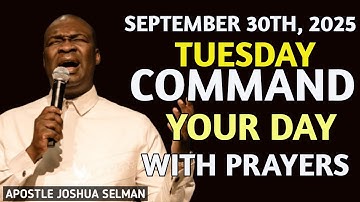 [Tuesday 30th September 2025 Early Morning Powerful Prophetic Morning Prayer |Apostle Joshua Selman