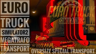 Euro Truck Simulator 2 (1.36)  Mega Trafo Transport Oversize