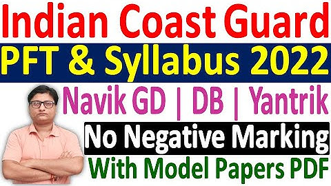 Coast Guard Navik GD Syllabus 2022 ¦¦ Coast Guard Navik DB & Yantrik Syllabus 2022 & Exam Pattern