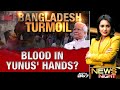 Bangladesh Protest News | Bangladesh Turmoil: Blood In Yunus' Hands?
