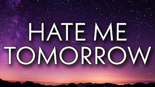Chris Brown - Hate Me Tomorrow (Lyrics)