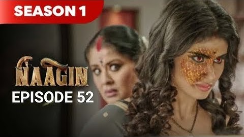 Naagin Drama Serial |Season 1 |EPISODE 52 |Best Drama 2025
