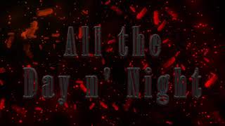 All the Day n' Night - Fuji Taito (Lyric Video)