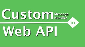 WebAPI Interview Questions & Answers | How to add custom message handlers to the pipeline in Web API