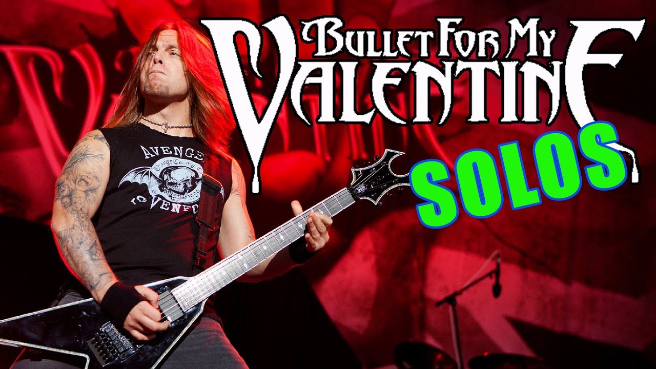 The 6 Greatest Bullet For My Valentine Guitar Solo's G.O.A.T YouTube