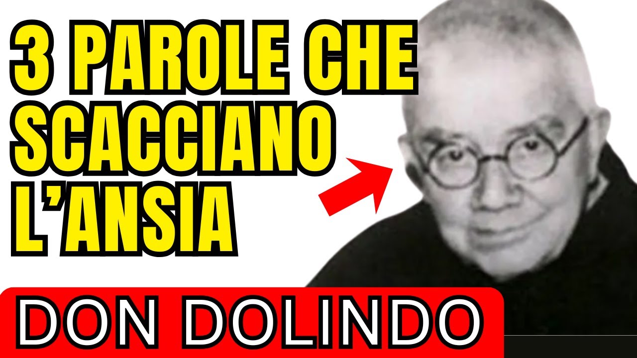 🚨3 PAROLE CHE DISTRUGGERANNO LA TUA ANSIA COMPLETAMENTE - DON DOLINDO RUOTOLO