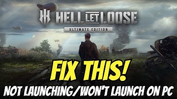 Fix Hell Let Loose Not Launching/Won