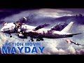 Action Movie «MAYDAY» Full Movie, Action, Thriller, Drama / Movies In English