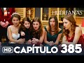 Huérfanas Capítulo 385 - Series Turcas 📺