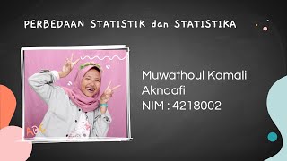 PERBEDAAN STATISTIK DAN STATISTIKA