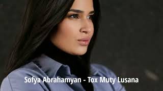 Sofya Abrahamyan - Tox Muty Lusana/Թող Մութը Լուսանա (Премьера трека)