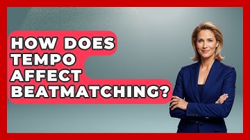 How Does Tempo Affect Beatmatching? - Electronic Mix Masters