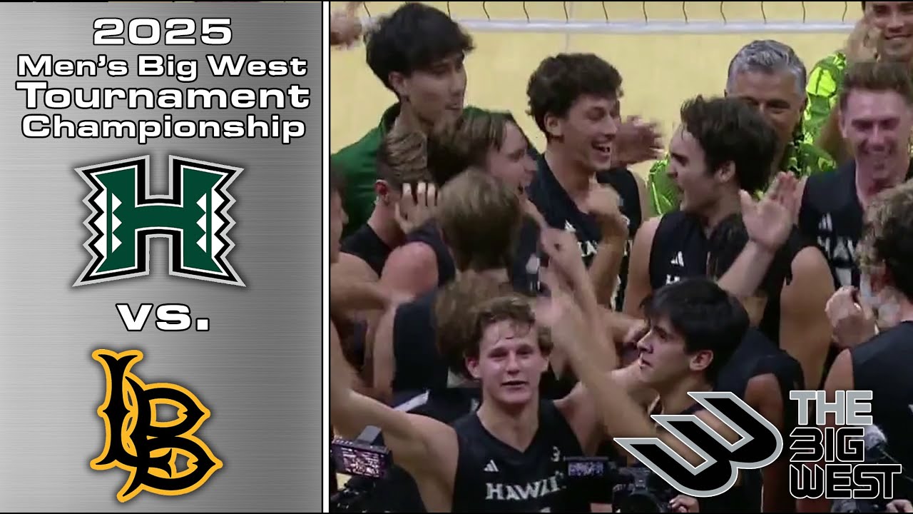 2025 Big West Volleyball Championship Hawaii vs Long Beach State