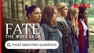 Fate: The Winx Saga - Answers To The Most Searched For Questions