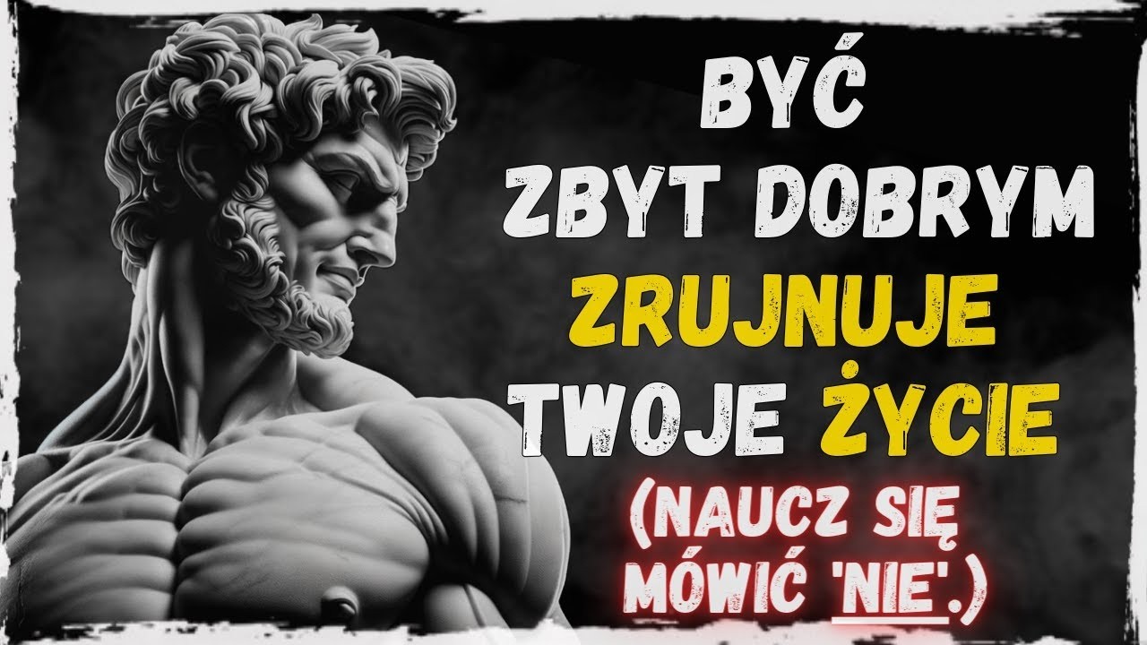 10 Powodów, Dla Których Warto Przemyśleć Uprzejmość  JAK MOŻE CI SZKODZIĆ | STOICYZM