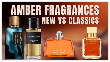 Amber Fragrances Deep Dive | New Releases vs Classic Masterpieces