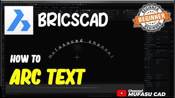 BricsCAD How To Arc Text