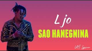 Ljo - Sao Hanegnina ( Lyrics video 2021)