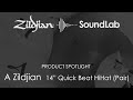 14" A Zildjian Quick Beat HiHat (Pair) - A0150