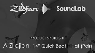 14" A ZILDJIAN QUICK BEAT HIHATS - PAIR