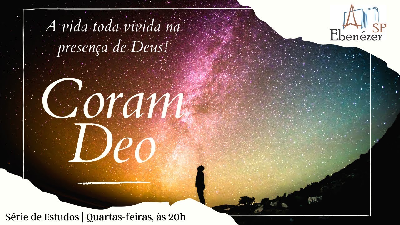 Estudo Bíblico | Coram Deo - Uma introdução