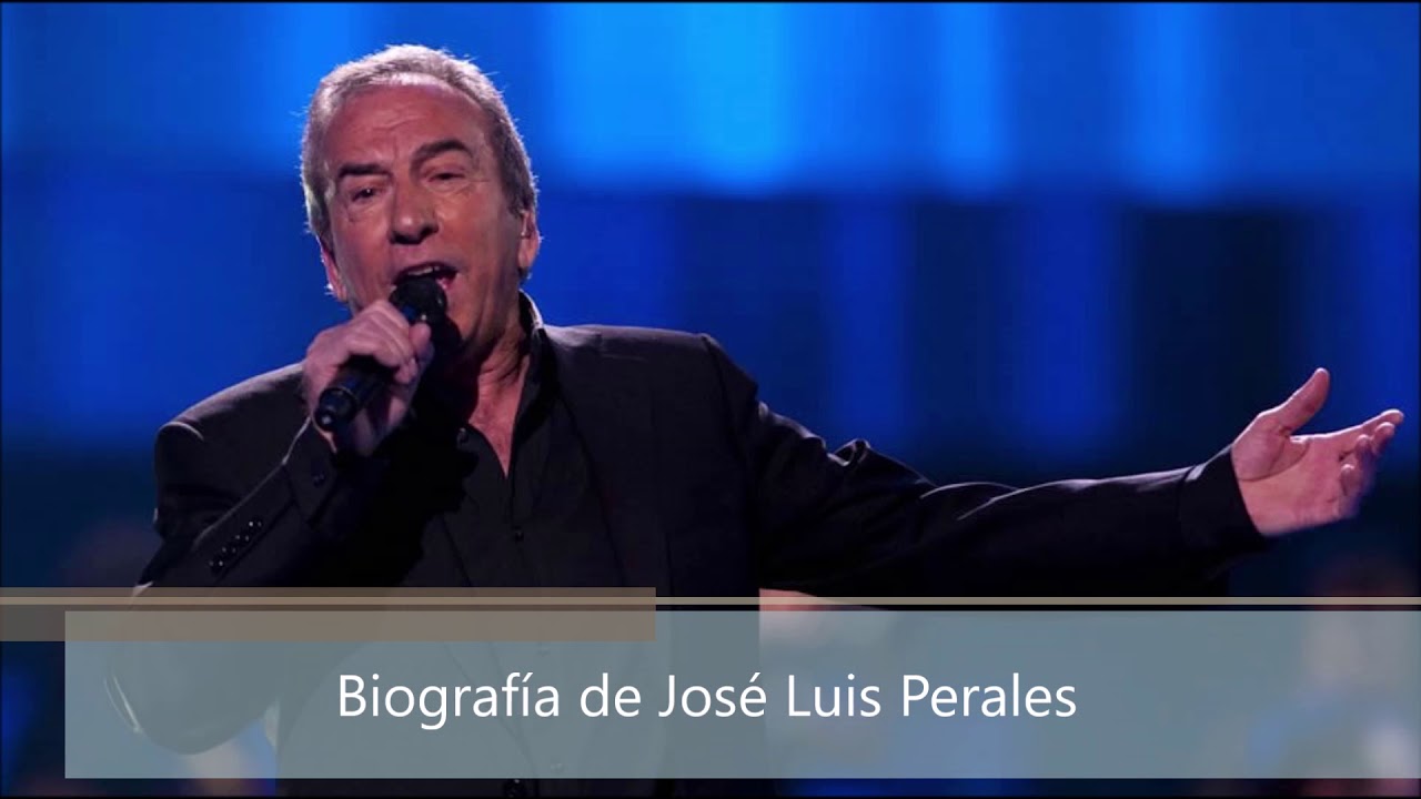 Biografia De Jose Luis Perales Biografias