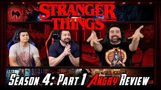 Stranger Things Season 4: Part 1 - Angry Review