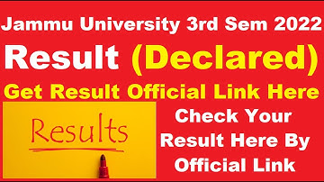 Jammu University 3rd Sem 2022 Result (Declared) - Check Your Jammu University 3rd Sem 2022 Result