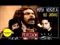 Reacción: 'Mira Niñita' | LOS JAIVAS