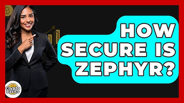 How Secure Is Zephyr? - CryptoBasics360.com