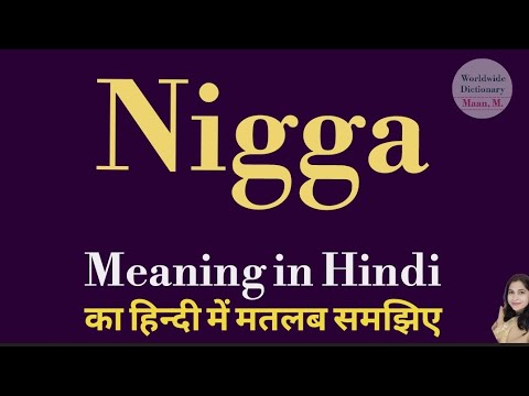 Nigga Meaning L Meaning Of Nigga L Nigga Ka Matlab Hindi Mein Kya Hota Hai L Vocabulary