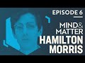 Hamilton Morris: Psychoactive Drugs,  Psychedelics, Society & Hamilton's Pharmacopeia | #6