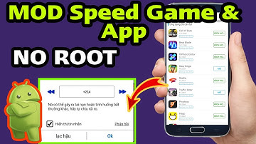 Cách tăng Tốc độ trong Game không cần Root │Mod Speed Game Android No Root