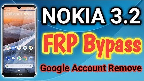 NOKIA 3.2 TA -1156 FRP BYPASS / ANDROID 10 GOOGLE ACCOUNT REMOVE