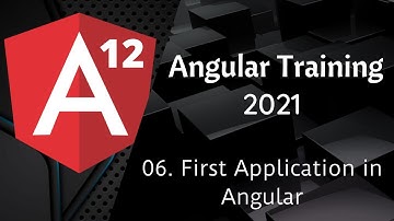 06. First Application Angular | Angular 12 Tutorial | NAVEEN SAGGAM