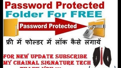 HOW TO PASSWORD PROTECTED FOLDER IN PC ( WINDOWS XP 7,8,10)
