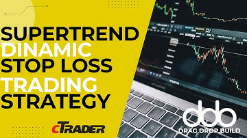 Create  cBot for cTrader -SuperTrend Dinamic StopLoss TradingStrategy | NoCoding  |with AlgoBuilderX