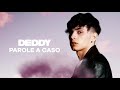 Deddy - Parole a caso (Official Visual Art Video)