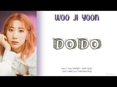 WOO JI YOON (우지윤) DODO (도도) Lyrics (가사)《Color Coded Lyrics Han/Rom/Eng》