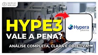 HYPERA PHARMA ( HYPE3 ): VALE A PENA ANÁLISE COMPLETA, CLARA E OBJETIVA DA AÇÃO!