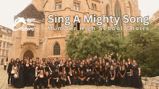 Sing A Mighty Song (Daniel E. Gawthrop) - Munster High School Choirs (Live from Vienna)