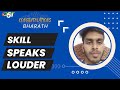 Skill Speaks Louder